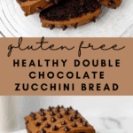 Healthy Gluten Free Double Chocolate Zucchini Bread